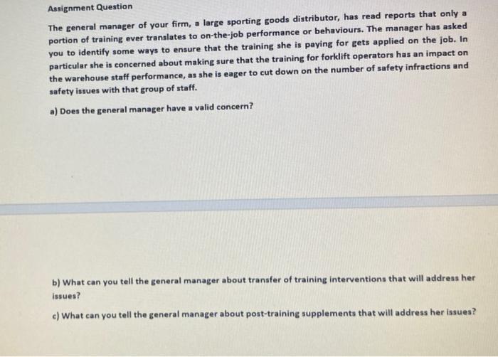 Solved Assignment Question The general manager of your firm, | Chegg.com