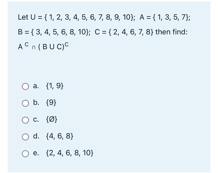 Solved Let U = {1, 2, 3, 4, 5, 6, 7, 8, 9, 10}; A = { 1, 3, | Chegg.com