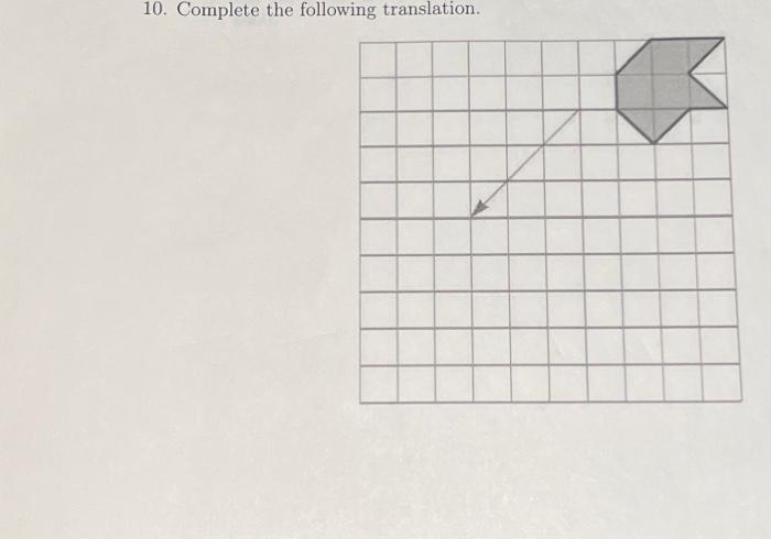 10. Complete the following translation. | Chegg.com