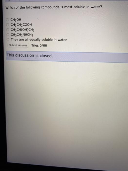 Solved Which of the following compounds is most soluble in | Chegg.com