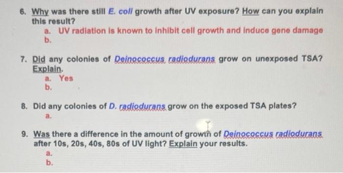 Solved 6. Why was there still E. coll growth after UV Chegg