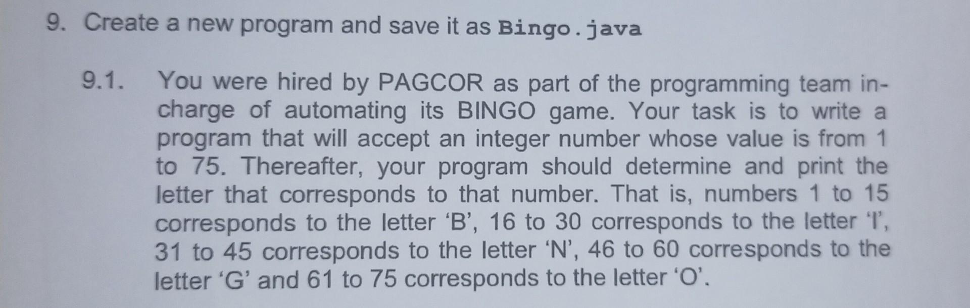 Solved 9. Create a new program and save it as Bingo. java | Chegg.com