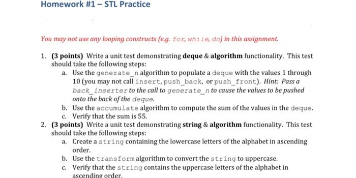 Solved Homework #1 - STL Practice You may not use any | Chegg.com