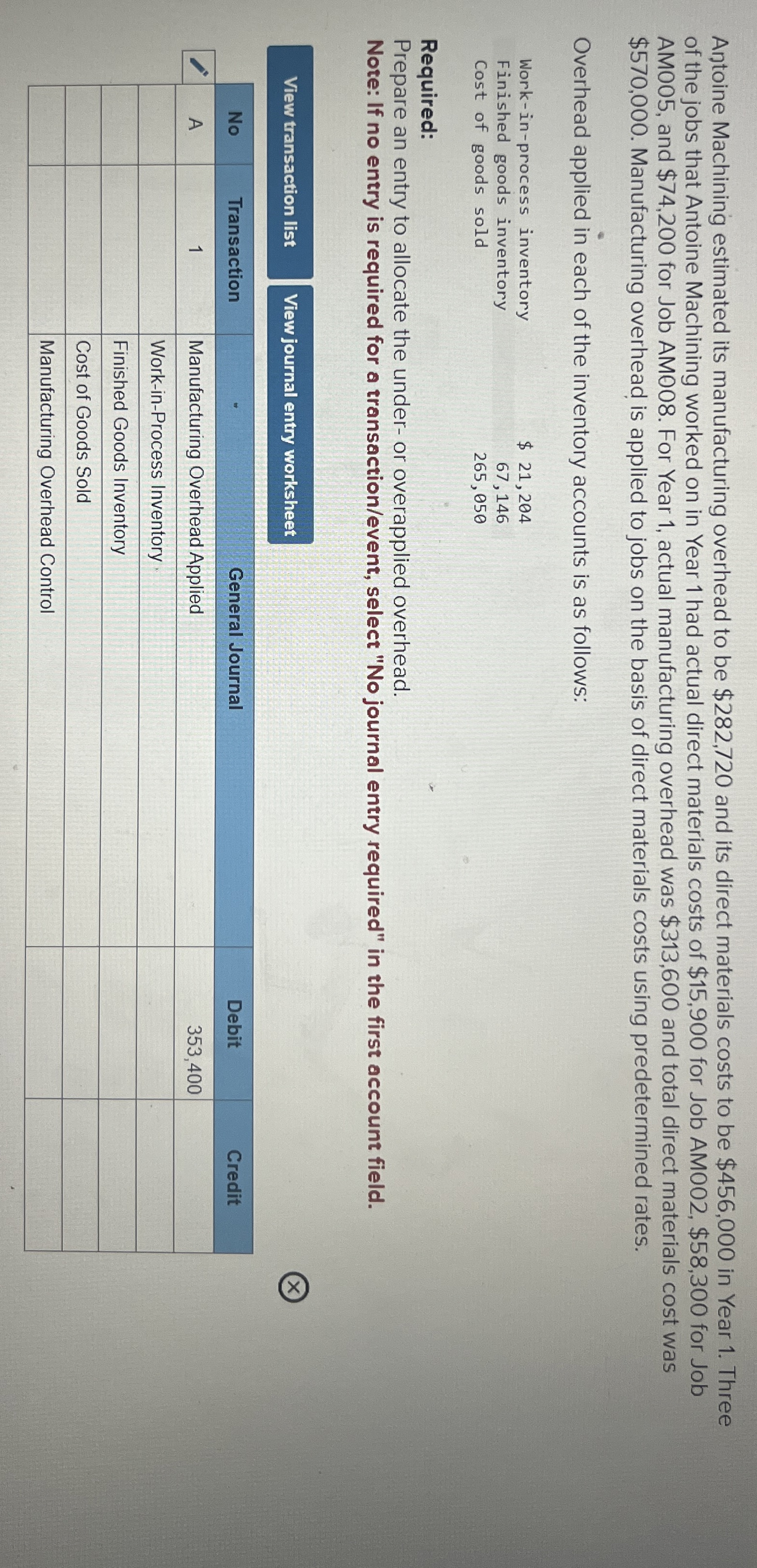 Solved Antoine Machining estimated its manufacturing