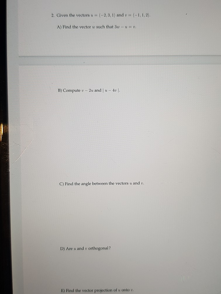 Solved Given the vectors u = h−2, 3, 1i and v = h−1, 1, | Chegg.com