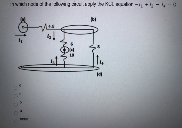 Solved In which node of the following circuit apply the KCL | Chegg.com