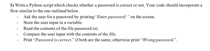 Solved 1) Write a Python script which checks whether a | Chegg.com