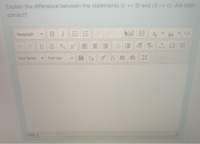 Solved Explain the difference between the statements (c += | Chegg.com