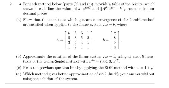 Solved 2. • For each method below (parts (b) and (c)), | Chegg.com