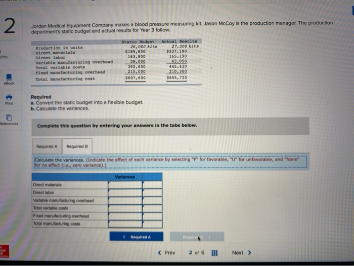 Solved Check my w Jordan Medical Equipment Company makes a