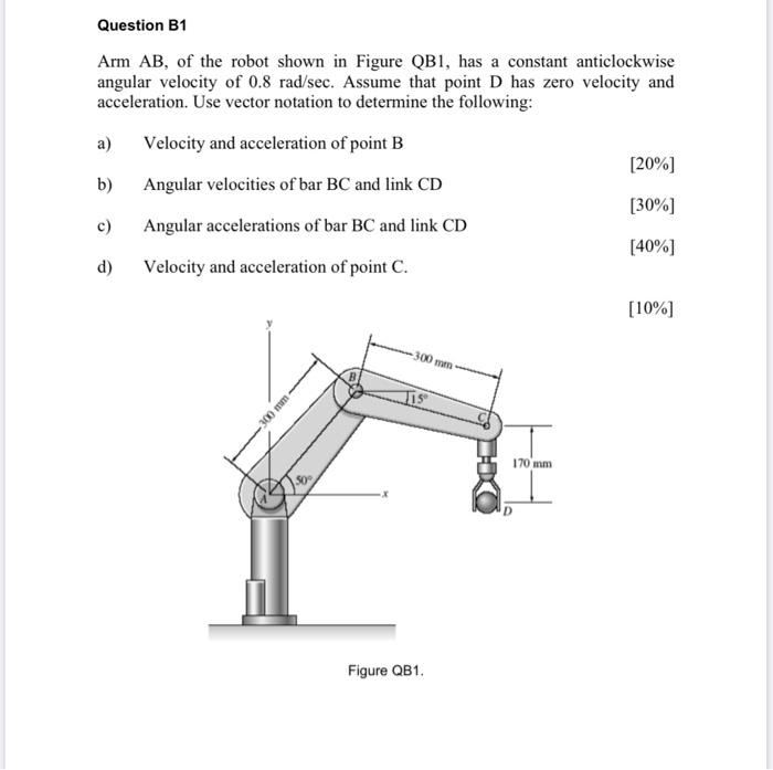 Solved Question B1 Arm AB, of the robot shown in Figure QB1, | Chegg.com 