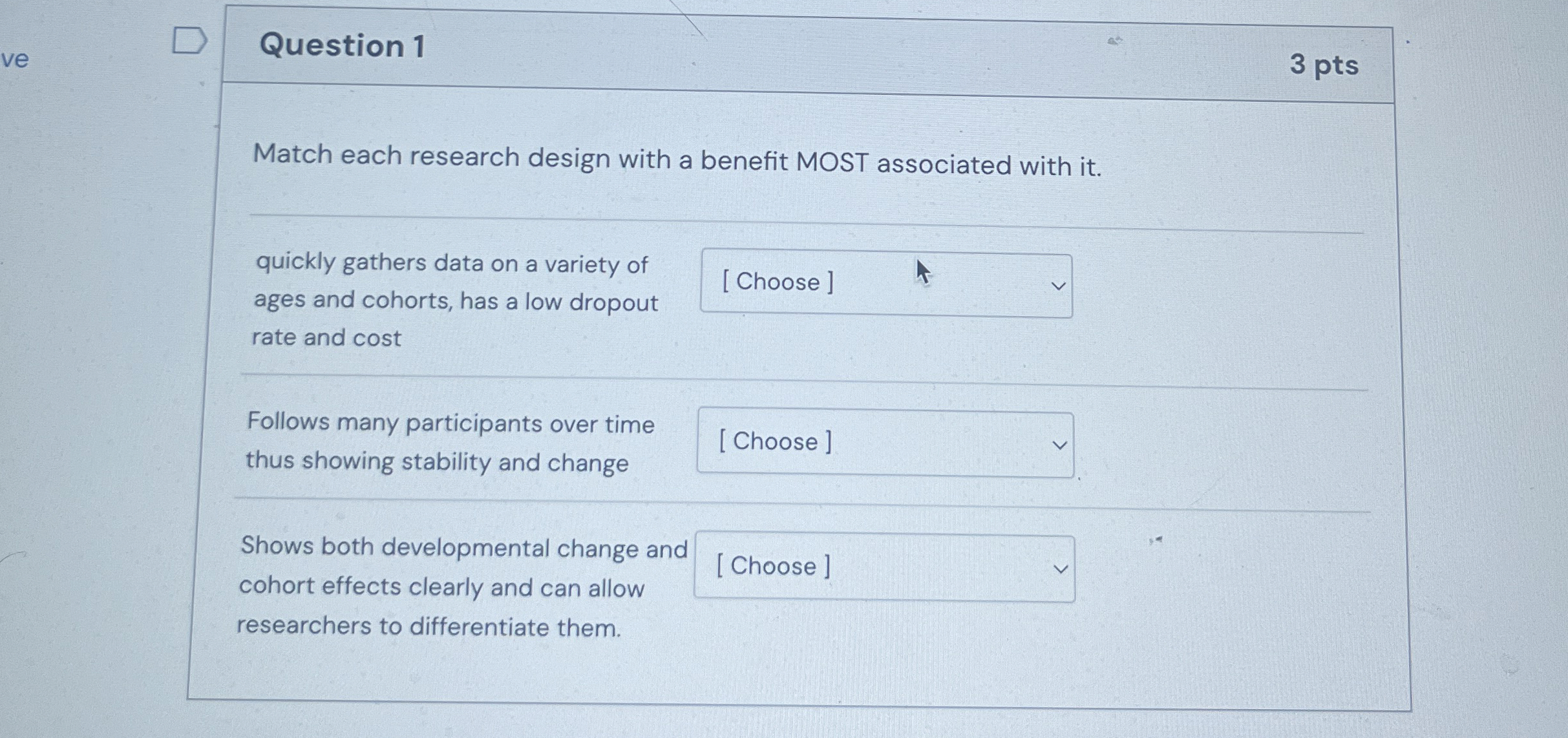 Solved Question 13 ﻿ptsMatch each research design with a | Chegg.com