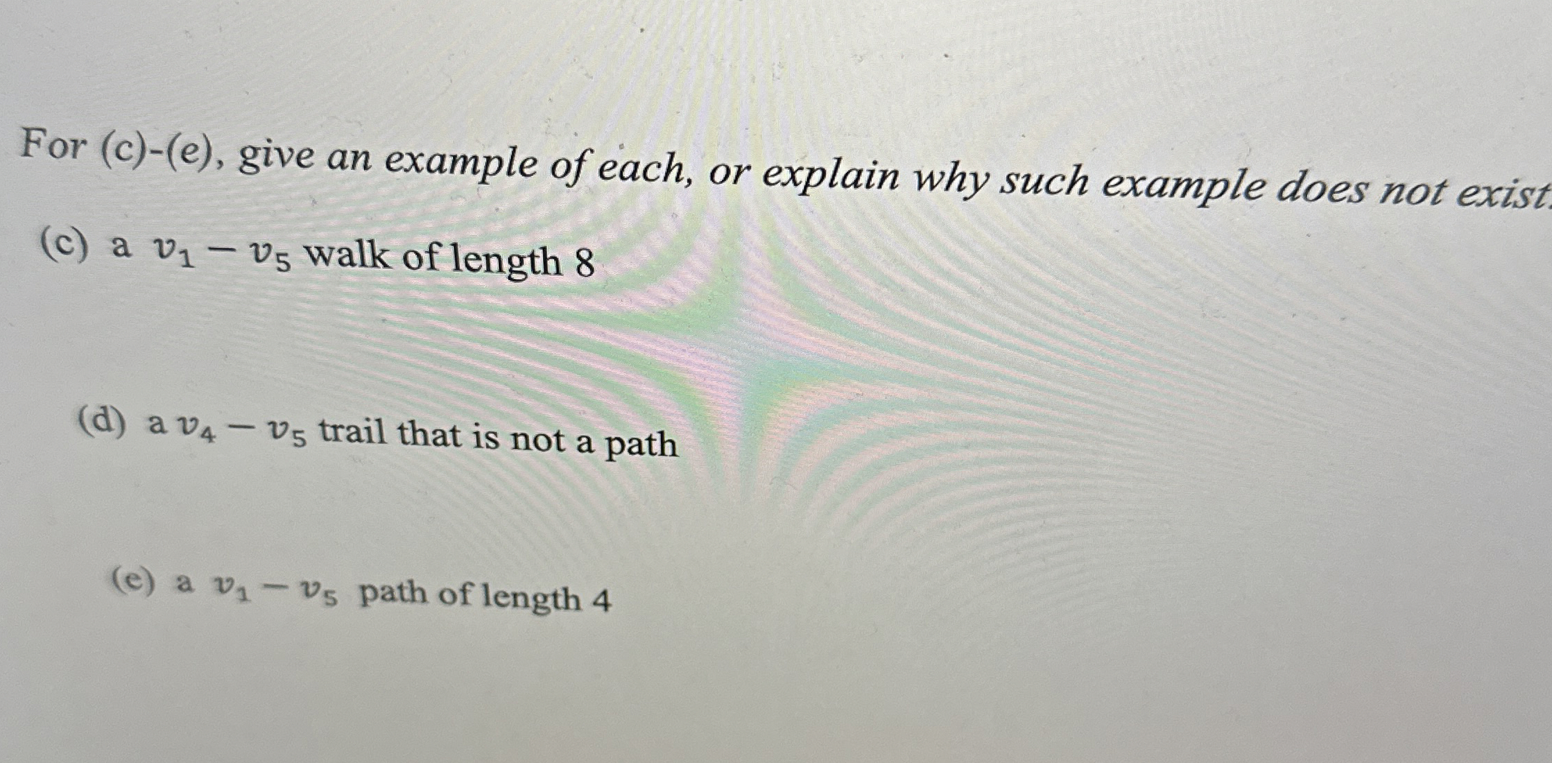 Solved For (c)-(e), ﻿give an example of each, or explain why | Chegg.com