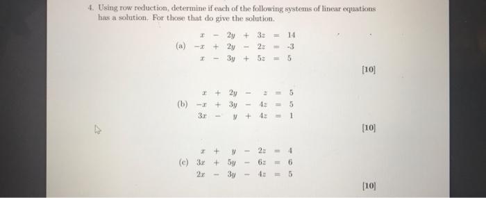 Solved 4. Using Row Reduction, Determine If Each Of The | Chegg.com