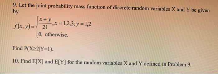 Solved 9. Let the joint probability mass function of | Chegg.com