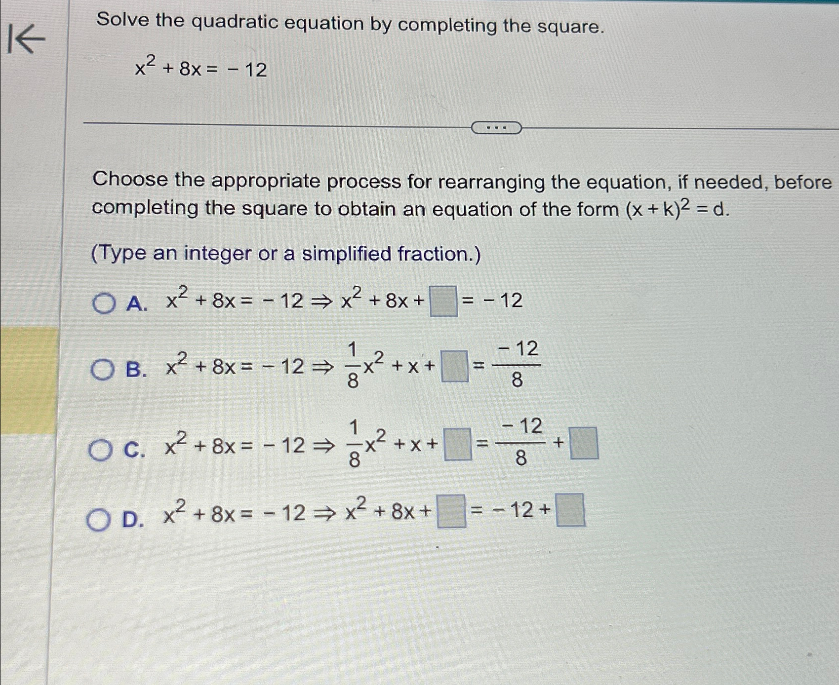 Solved Solve the quadratic equation by completing the | Chegg.com