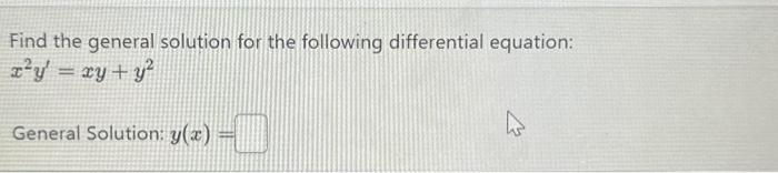 Solved Find the general solution for the following | Chegg.com