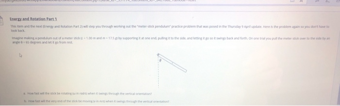 Solved Energy and Rotation Part 1 This item and the next | Chegg.com