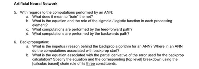Solved Artificial Neural Network 5. With regards to the | Chegg.com