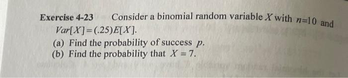 Solved Consider a binomial random variable X with n=10 and | Chegg.com
