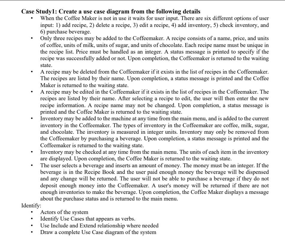Solved Case Study1: Create a use case diagram from the | Chegg.com