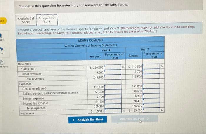 Solved Required Prepare A Vertical Analysis Of Both The | Chegg.com