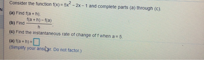 Solved Consider the function f(x)= 5x-2x-1 and complete | Chegg.com