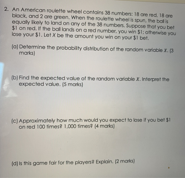 Solved 2. An American roulette wheel contains 38 numbers 18