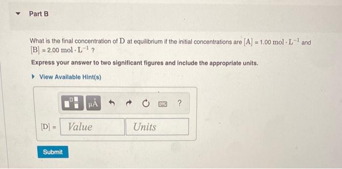 What is the final concentration of \( \mathrm{D} \) at equilibrium if the initial concentrations are \( [\mathrm{A}]=1.00 \ma