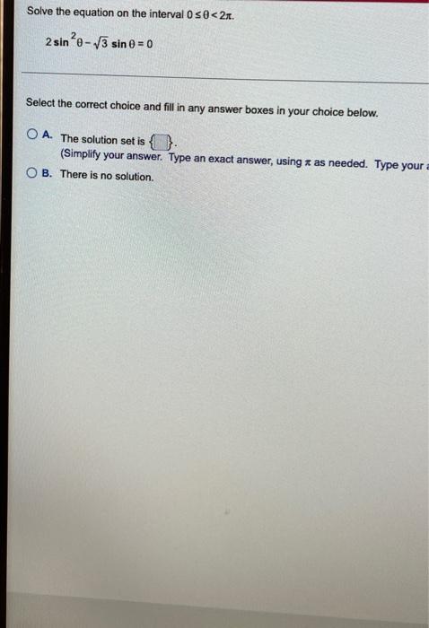 Solved Solve the equation on the interval 0 ≤0