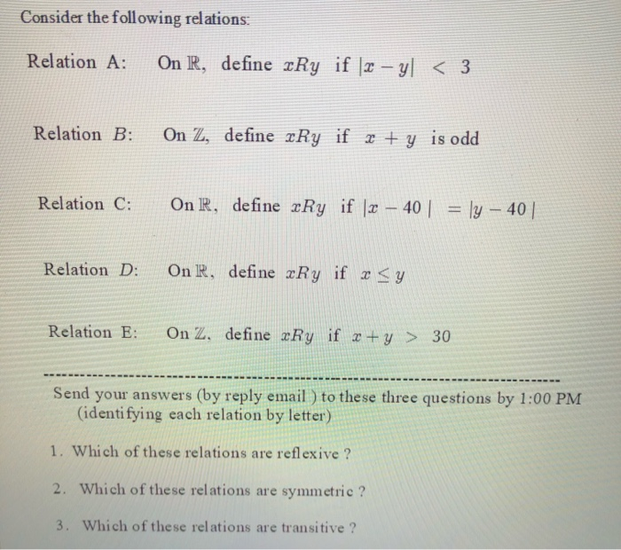 Solved Consider The Following Relations: Relation A: On R, | Chegg.com