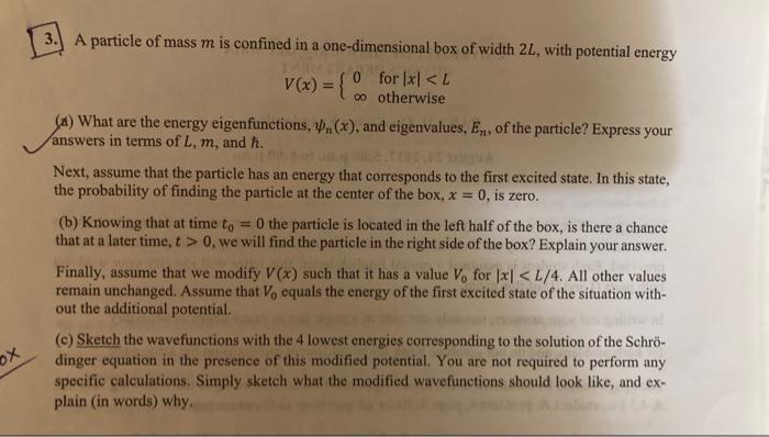 Solved 3. A Particle Of Mass M Is Confined In A | Chegg.com | Chegg.com