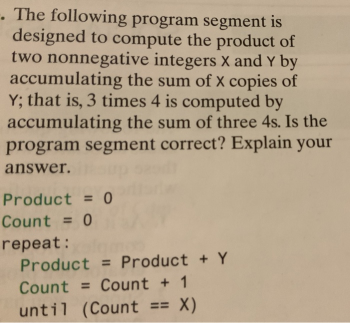 Solved The following program segment is designed to compute | Chegg.com