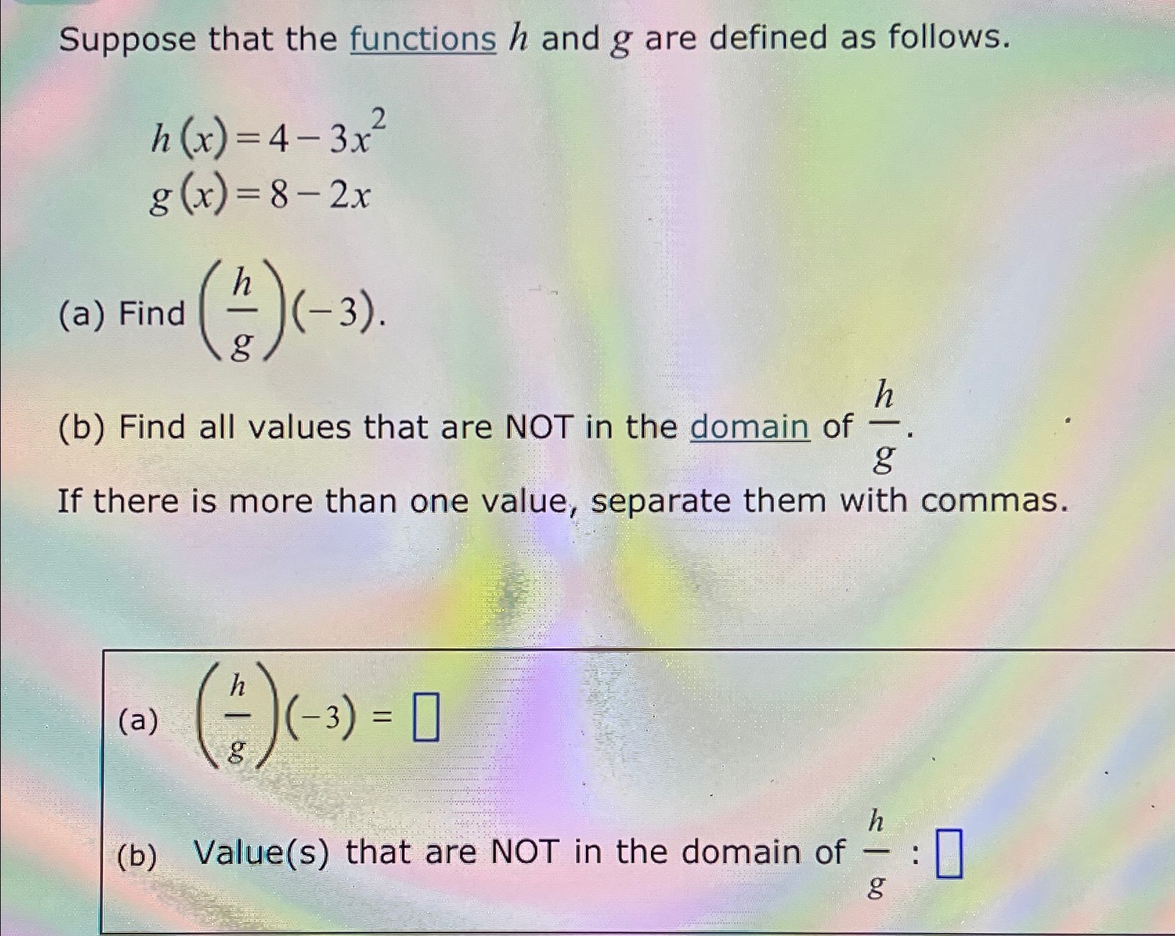 Solved Suppose That The Functions H ﻿and G ﻿are Defined As