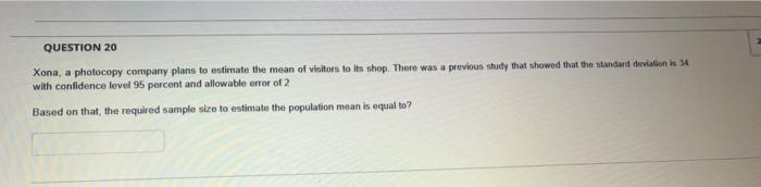 Solved QUESTION 20 Xona, a photocopy company plans to | Chegg.com