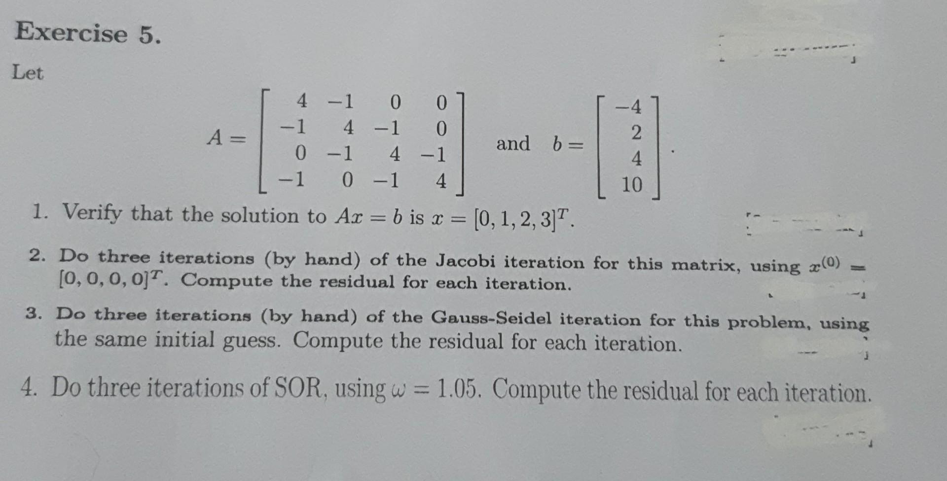 Solved Numerical Analysis I want to solve exercise five | Chegg.com
