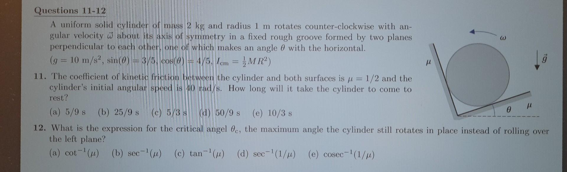 Solved Questions 11-12 A uniform solid cylinder of mass 2 kg