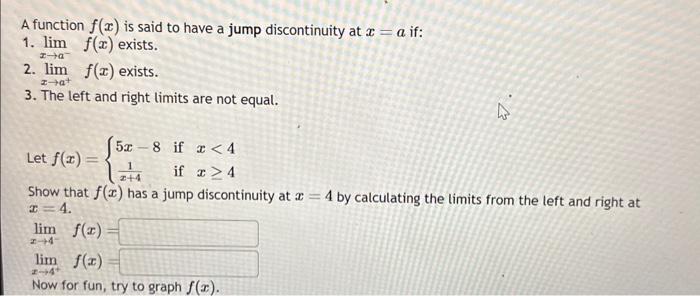 Solved A function f(x) is said to have a jump discontinuity | Chegg.com