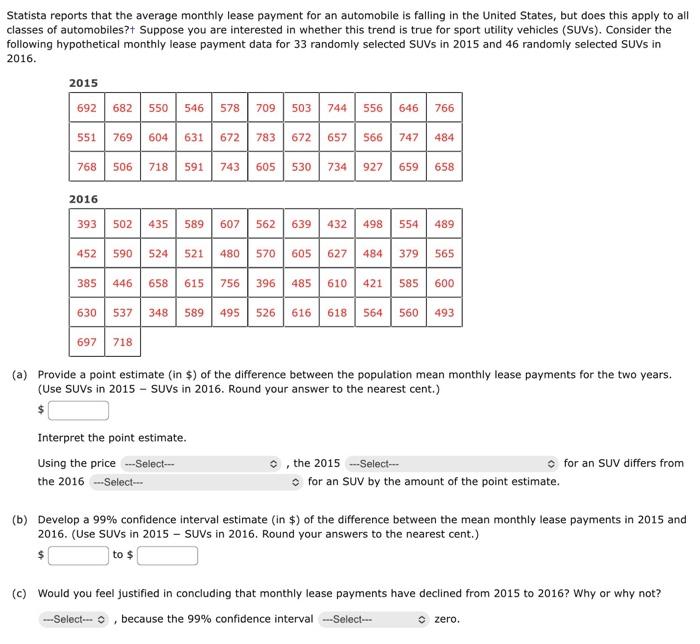 Solved Statista reports that the average monthly lease