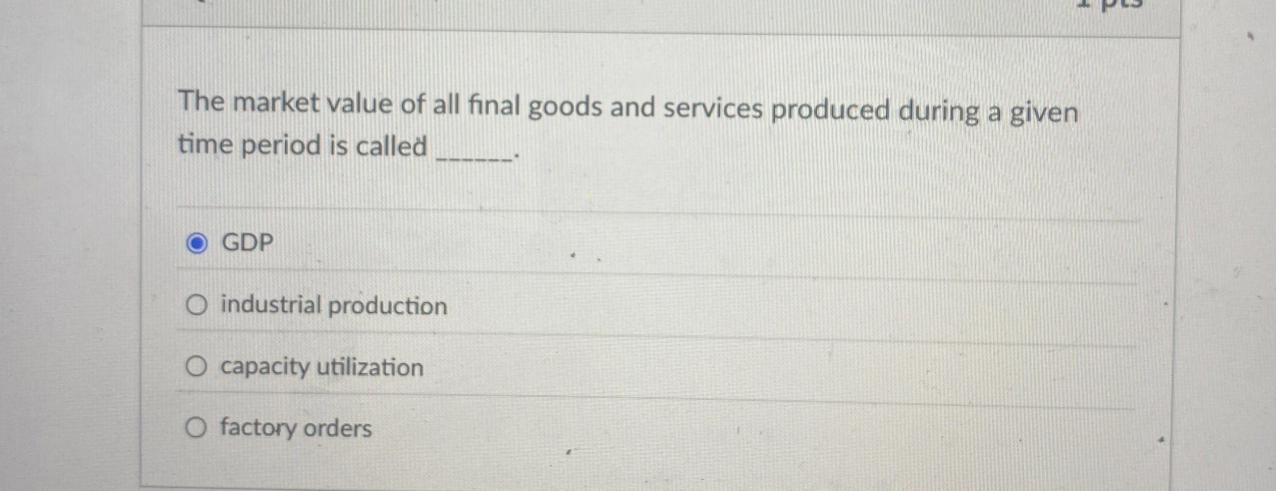 Solved The market value of all final goods and services | Chegg.com