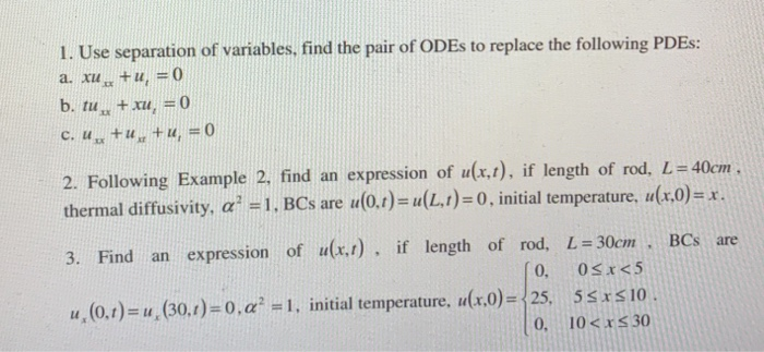 Solved 1 Use Separation Of Variables Find The Pair Of O Chegg Com