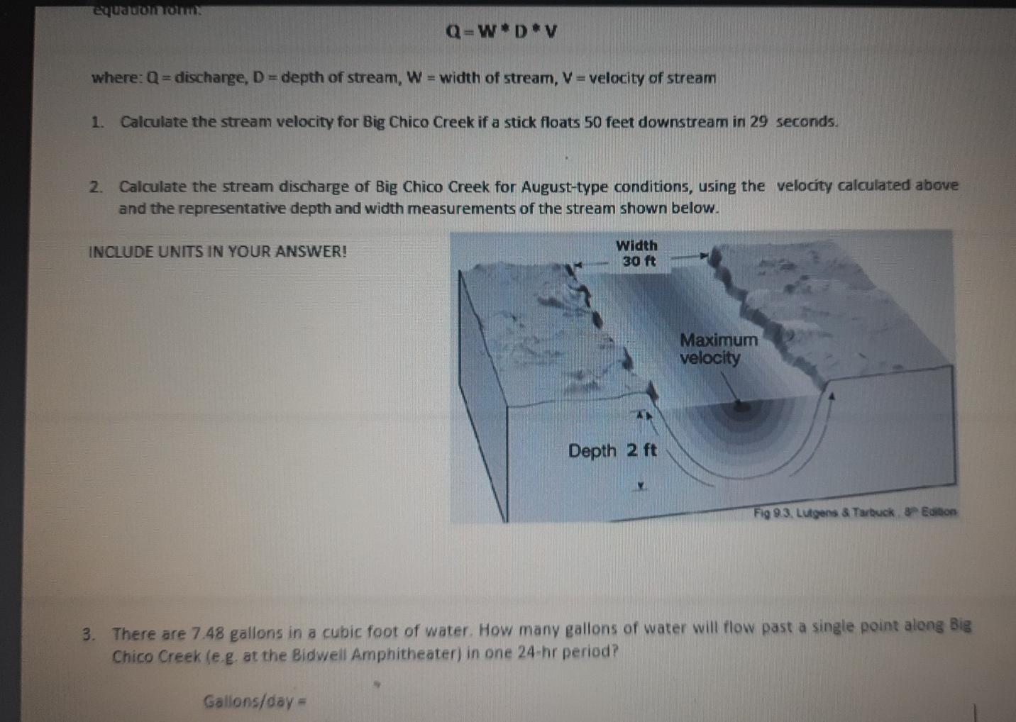 Solved Equato us, Q-W*D*V where: Q=discharge, D = depth of | Chegg.com