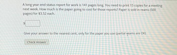 Solved A long year-end status report for work is 141 pages | Chegg.com