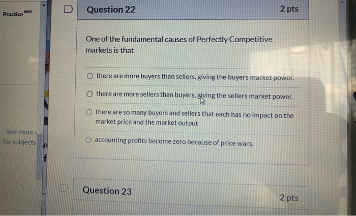 Solved NEW Practice D Question 22 2 pts One of the | Chegg.com
