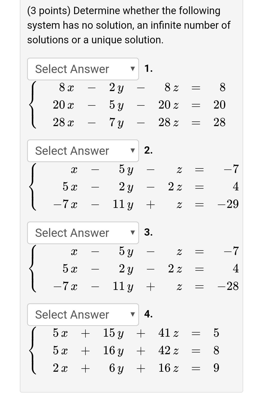 Solved (3 points) Determine whether the following system has | Chegg.com
