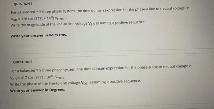 Solved QUESTION 1 For a balanced Y-Y three phase system, the | Chegg.com