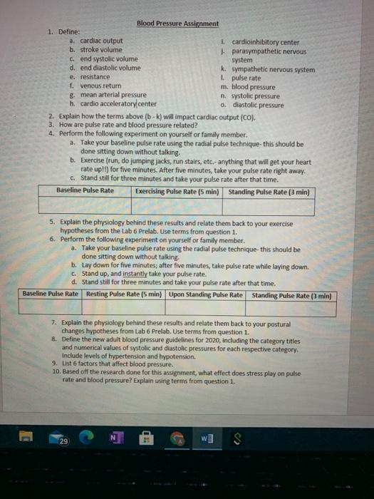 Blood Pressure Assignment 1. Define: a. cardiac output 1. cardioinhibitory center b. stroke volume parasympathetic nervous en