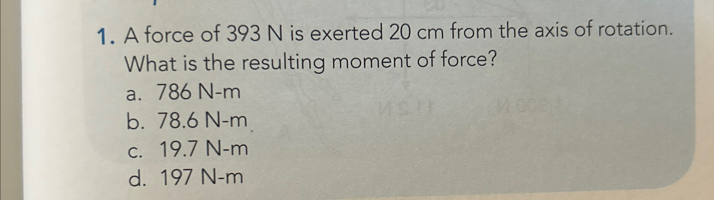 Solved A force of 393N ﻿is exerted 20cm ﻿from the axis of | Chegg.com