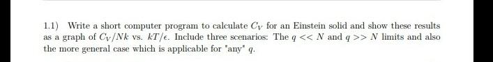 Solved 1.1) Write a short computer program to calculate Cy | Chegg.com