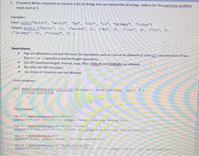 Solved 2. (S points) Write a function to convert a list of | Chegg.com